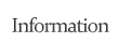 Information